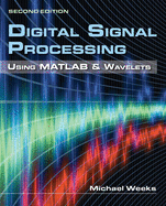 Digital Signal Processing Using MATLAB & Wavelets Added for Testing Purpose: .