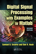 Digital Signal Processing with Examples in MATLAB(R)