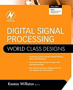 Digital Signal Processing: World Class Designs