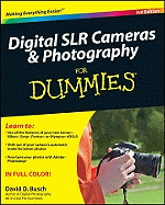 Digital SLR Cameras & Photography for Dummies