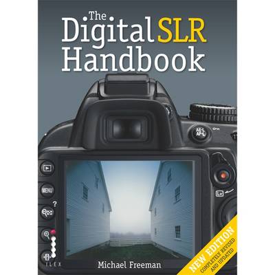 Digital Slr Handbook - Freeman, Michael