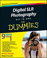 Digital SLR Photography All-In-One for Dummies