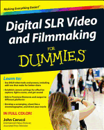 Digital SLR Video & Filmmaking for Dummies