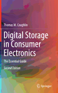 Digital Storage in Consumer Electronics: The Essential Guide