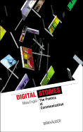 Digital Stories: The Poetics of Communication