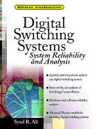 Digital Switching Systems: System Reliability and Analysis