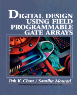 Digital System Design Using Field Programmable Gate Arrays