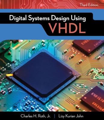Digital Systems Design Using VHDL - Roth Jnr., Charles