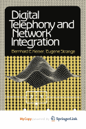 Digital Telephony and Network Integration