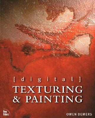 Digital Texturing & Painting - DeMers, Owen