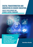 Digital Transformation and Innovation in Higher Education: Faculty Development and Student-Centric Paradigms