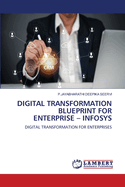 Digital Transformation Blueprint for Enterprise - Infosys
