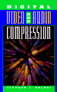 Digital Video and Audio Compression