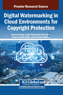 Digital Watermarking in Cloud Environments for Copyright Protection