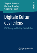 Digitale Kultur Des Teilens: Mit Sharing Nachhaltiger Wirtschaften