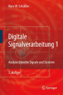 Digitale Signalverarbeitung 1: Analyse Diskreter Signale Und Systeme