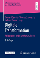 Digitale Transformation: Fallbeispiele Und Branchenanalysen