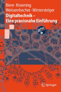 Digitaltechnik - Eine Praxisnahe Einf?hrung
