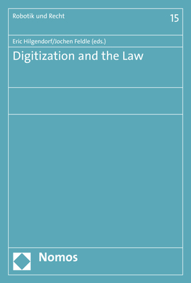 Digitization and the Law - Hilgendorf, Eric (Editor), and Feldle, Jochen (Editor)
