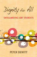 Dignity for All: Safeguarding LGBT Students