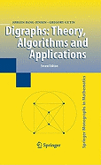 Digraphs: Theory, Algorithms and Applications