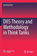 Diis Theory and Methodology in Think Tanks