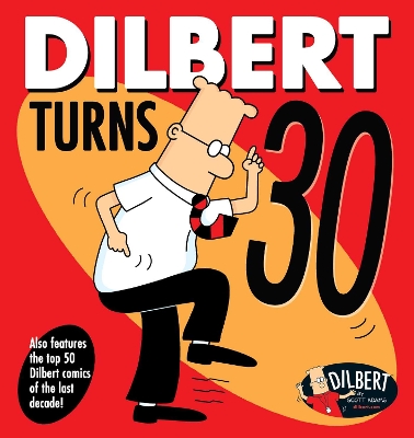 Dilbert Turns 30: Volume 47 - Adams, Scott
