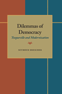 Dilemmas of Democracy: Tocqueville and Modernization