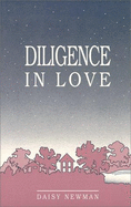 Diligence in love.