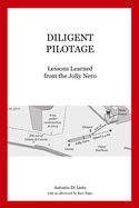 Diligent Pilotage: Lessons Learned from the Jolly Nero
