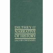 Dilthey and the Narrative of History