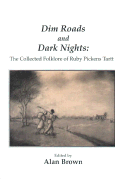Dim Roads and Dark Nights