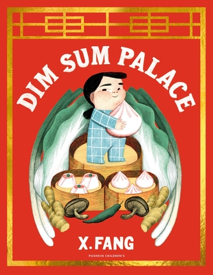 Dim Sum Palace - Fang, X.