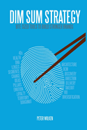Dim Sum Strategy: Bite-Sized Tools to Build Stronger Brands