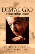 Dimaggio: Setting the Record Straight