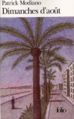 Dimanches D Aout - Modiano, Patrick