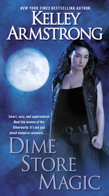 Dime Store Magic - Armstrong, Kelley