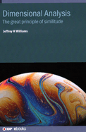 Dimensional Analysis: The great principle of similitude