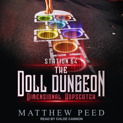 Dimensional Hopscotch - Peed, Matthew, and Cannon, Chloe (Read by)