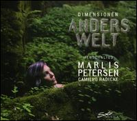 Dimensionen: Anders Welt - Camillo Radicke (piano); Marlis Petersen (soprano)
