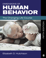 Dimensions of Human Behavior: The Changing Life Course