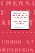 Dimensions of Register Variation: A Cross-Linguistic Comparison