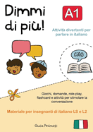 Dimmi di pi�! A1