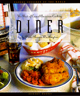 Diner: The Best of Casual American Cooking