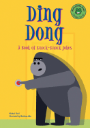 Ding Dong: A Book of Knock-Knock Jokes