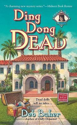 Ding Dong Dead - Baker, Deb