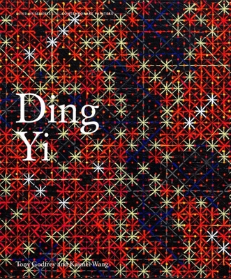 Ding Yi - Godfrey, Tony, and Wang, Kaimei