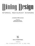 Dining Design: Informal Resturant Interiors