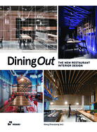 Dining Out: The New Restaurant Interior Design