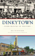 Dinkytown: Four Blocks of History